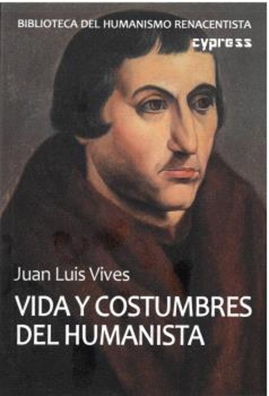 Vida Y Costumbres Del Humanista