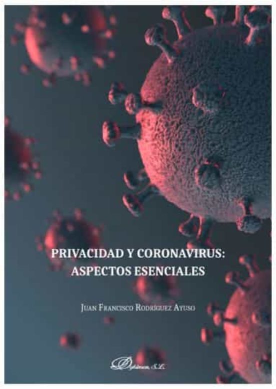 Privacidad Y Coronavirus: Aspectos Esenciales