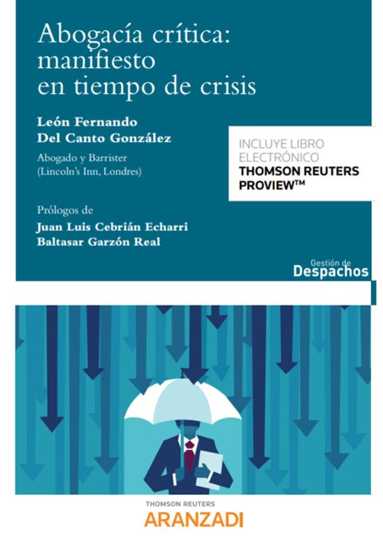 Abogacía Crítica: Manifiesto En Tiempo De Crisis