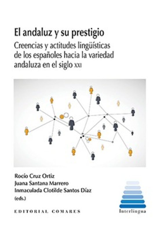 Andaluz y Su Prestigio.creencias y Actitudes Lingüísticas de los Españ