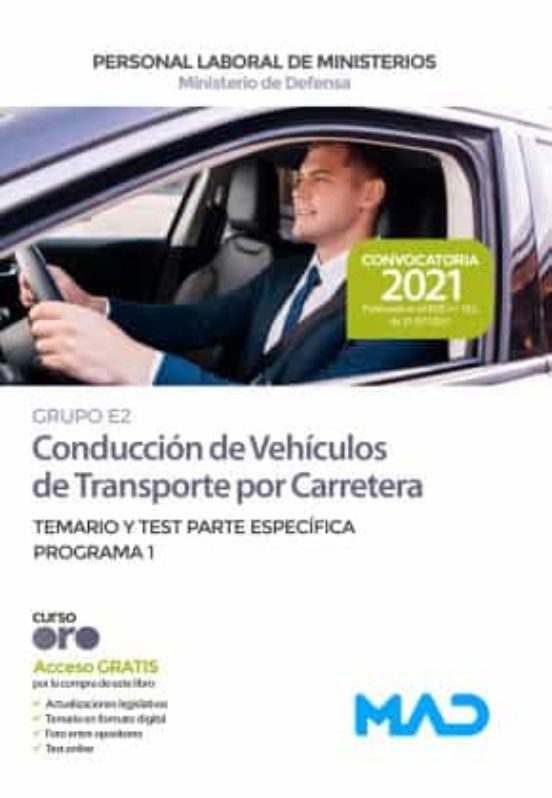 Conducción De Vehículos De Transporte Por Carretera Del Ministerio De Defensa. Temario Y Test Parte Específica Programa 1
