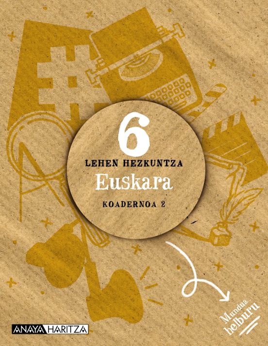 Euskara 6º Educacion Primaria Koadernoa 2 Navarra/pais Vasco