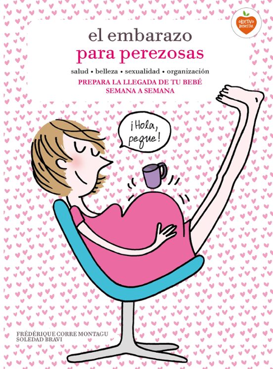 El Embarazo Para Perezosas