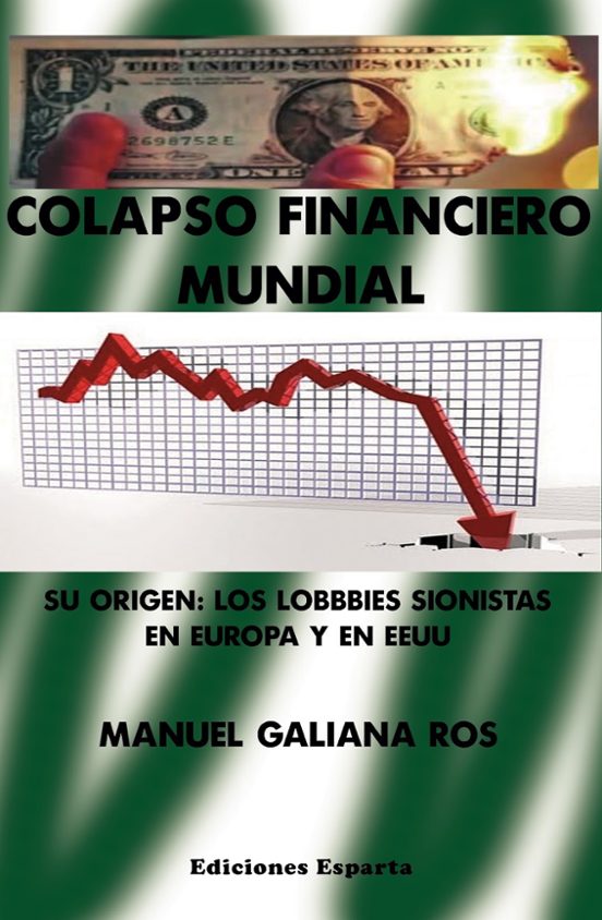 Colapso Financiero Mundial: Su Origen: Los Lobbies Sinoistas En Europa