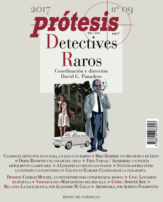 Protesis - Publicacion Consagrada Al Crimen: Detectives Raros