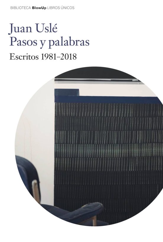 Juan Usle: Pasos Y Palabras
