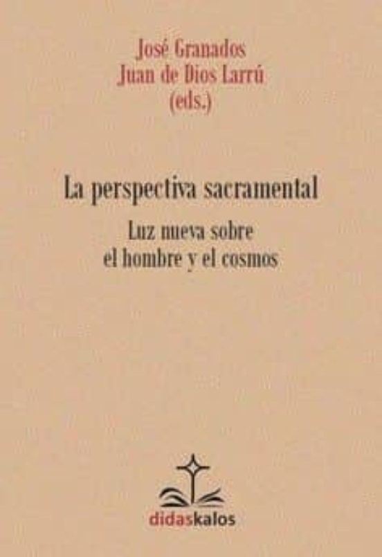 La Perspectiva Sacramental