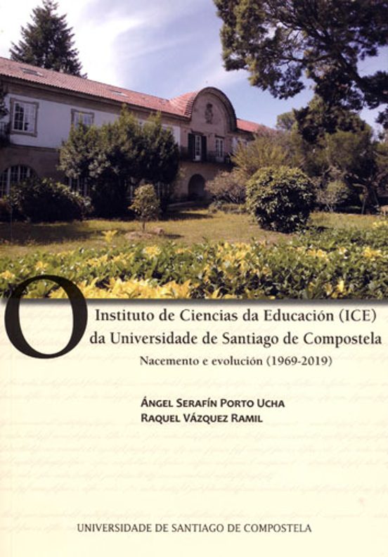 O Instituto de Ciencias da Educación da Universidade de Santiago de Compostela