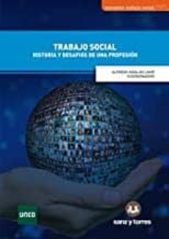 Trabajo Social: Historia Y Desafios De Una Profesion