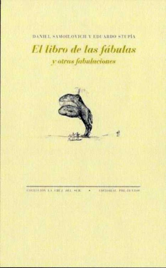 El Libro De Las Fábulas Y Otras Fabulaciones