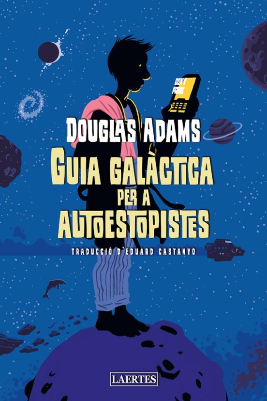 Guia Galàctica Per A Autoestopistes