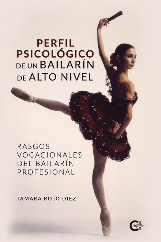 Perfil Psicologico de un Bailarin de Alto Nivel: Rasgos Vocac
