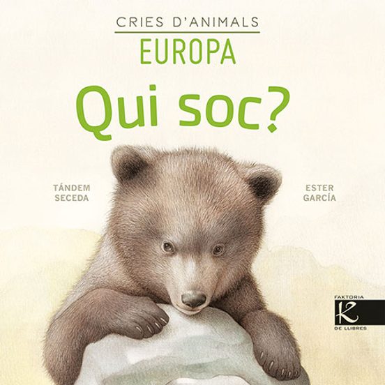 Qui Soc? Cries D Animals Europa