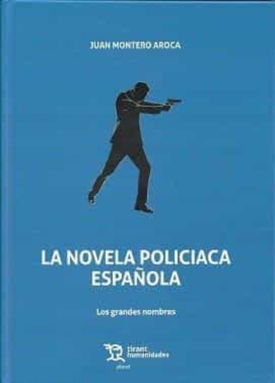 La Novela Policiaca Española