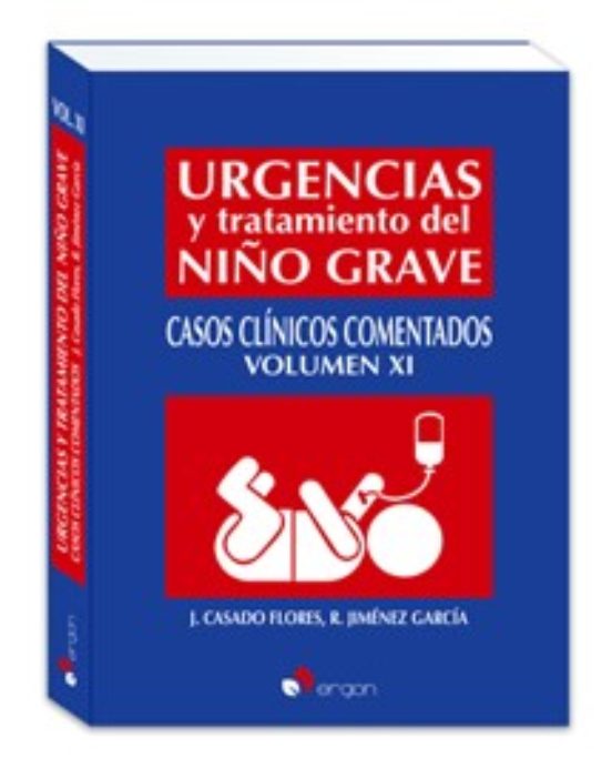 Urgencias Y Tratamiento Del Niño Grave. Casos Clinicos Comentados