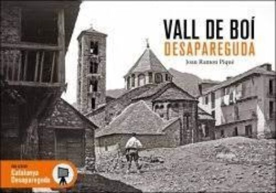 La Vall De Boí Desapareguda