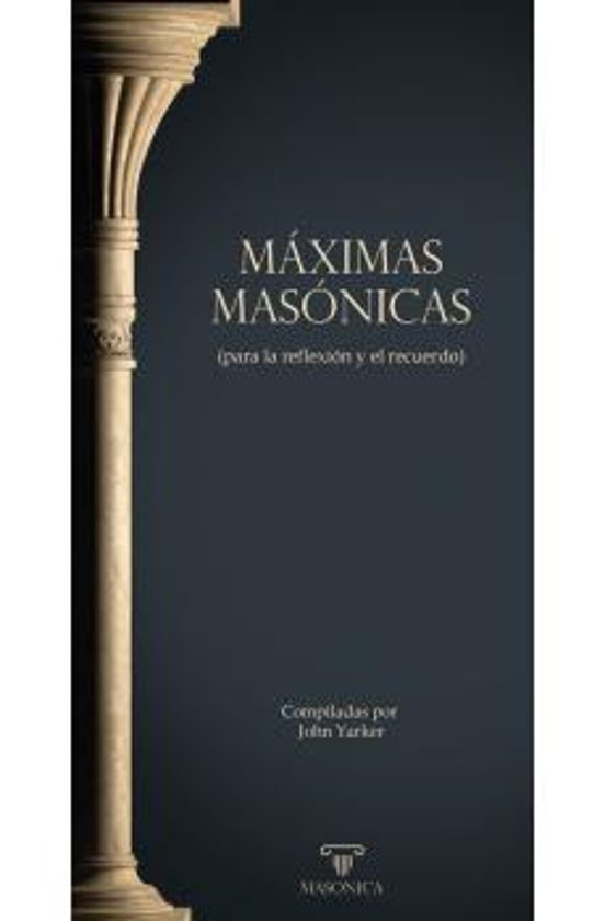 Máximas Masónicas