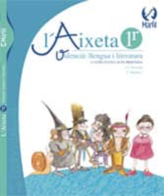 L Aixeta Magica 1. Valencia: Llengua i Literatura
