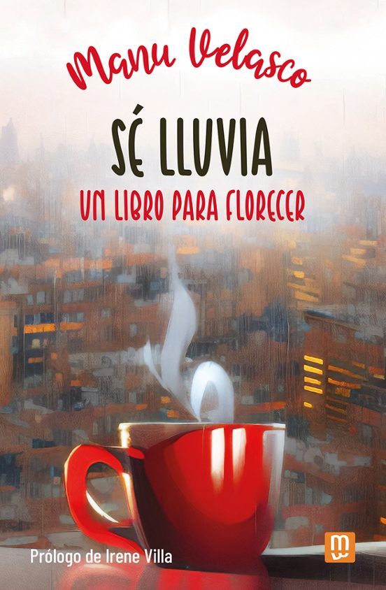 Se Lluvia: Un Libro Para Florecer