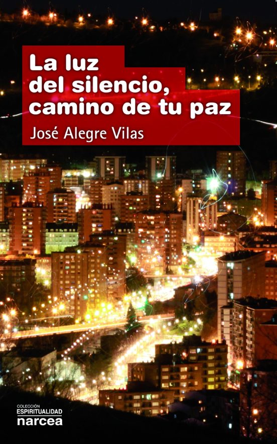 Luz Del Silencio Camino De Tu Paz