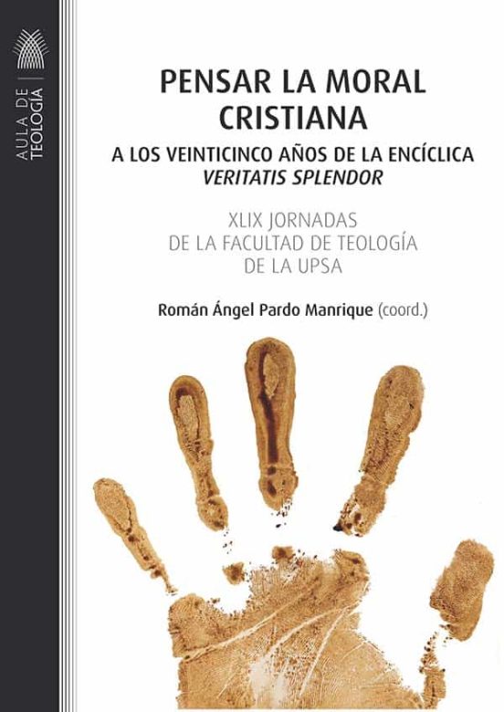 Pensar La Moral Cristiana