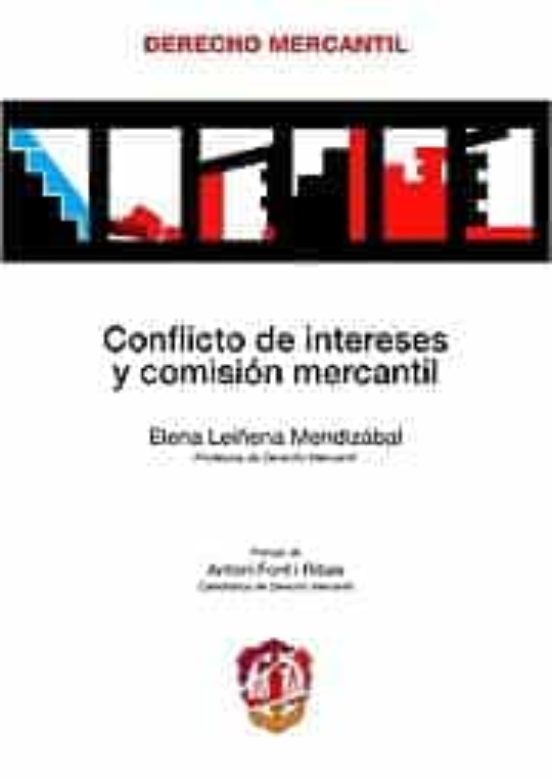 Conflicto De Intereses Y Comisión Mercantil