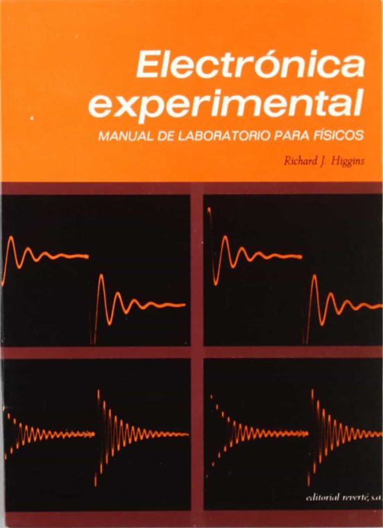 Electronica Experimental:manual De Laboratorio Para Fisicos