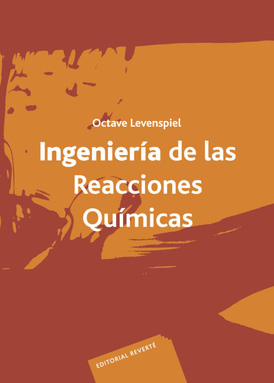 Ingenieria De Las Reacciones Quimicas: Introduccion Al Proyecto D E Re