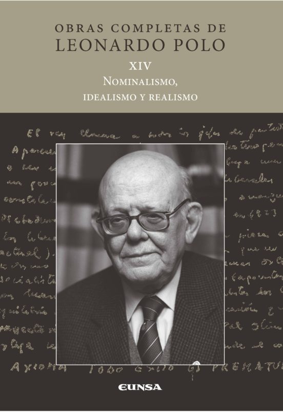 Nominalismo Idelaismo Y Realismo: Obras Completas De Leonardo Polo Xiv