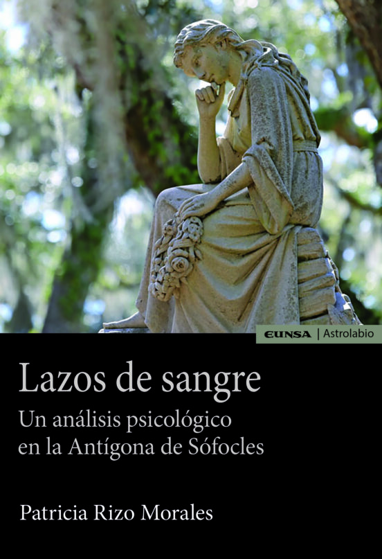 Lazos De Sangre: Un Analisis Psicologico En La Antigona De Sofocl Es