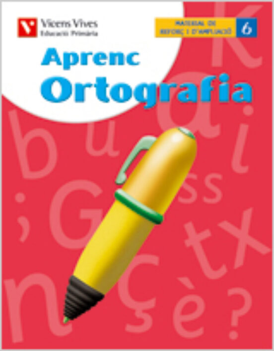 Aprenc Ortografia 6: Primaria 5º Valenciano