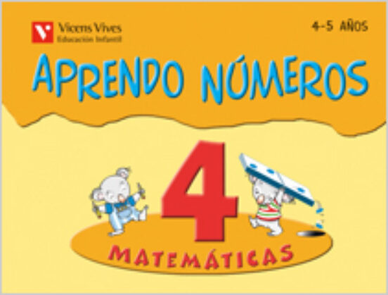 Aprendo Números. Cuaderno 4: Infantil 4 Años