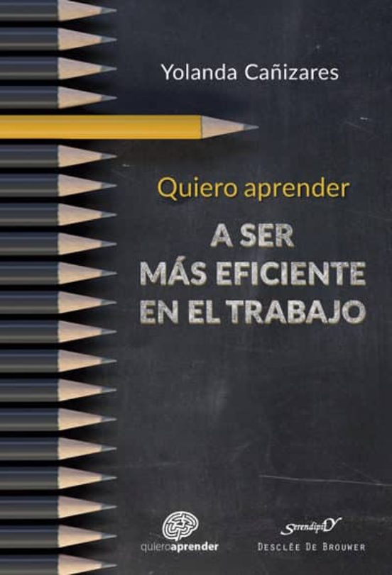 Quiero Aprender A Ser Más Eficiente En El Trabajo