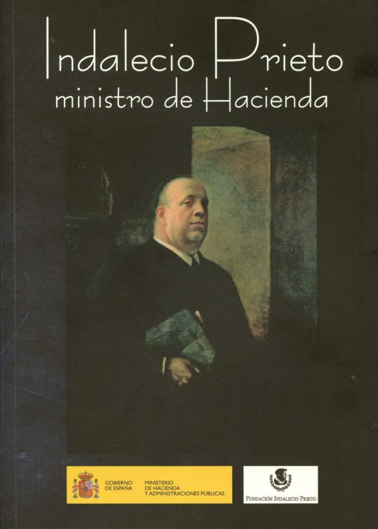 Indalecio Prieto Ministro De Hacienda