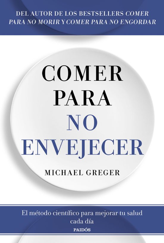 Comer Para No Envejecer