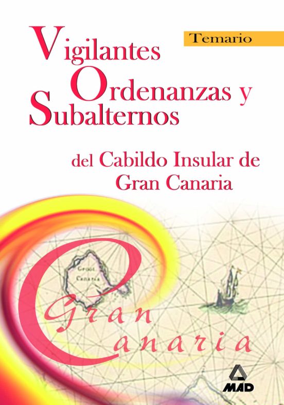Vigilantes Ordenanzas Del Cabildo Insular De Gran Canaria: Temari O
