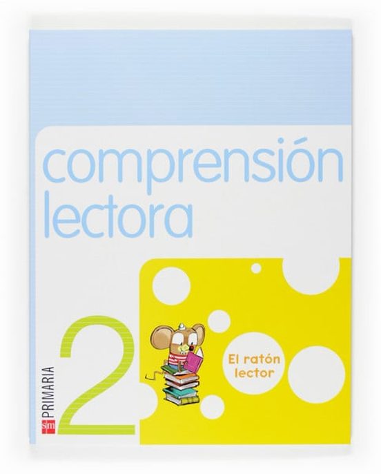 Comprension Lectora. El Raton Lector 2º E.p
