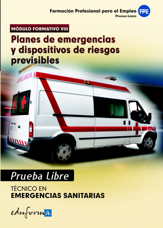 Pruebas Libres Para La Obtencion Del Titulo De Tecnico De Emergencias