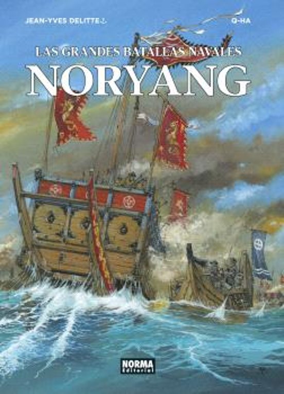 Las grandes batallas navales 13. Noryang