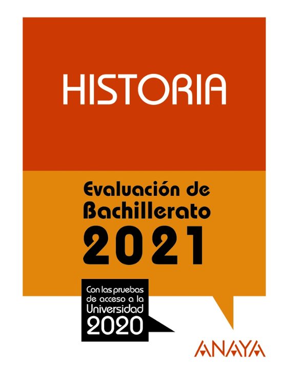 Historia: Evaluacion De Bachillerato 2021 - Prueba Acceso A La Univers
