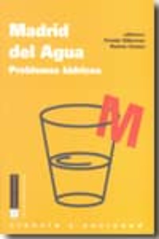 Madrid Del Agua: Problemas Hidricos