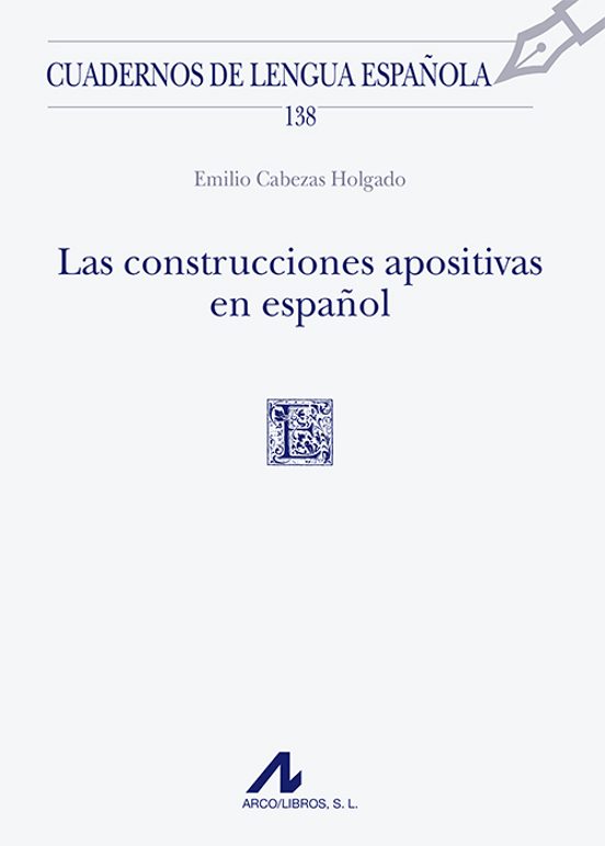 Las Construcciones Apositivas En Español
