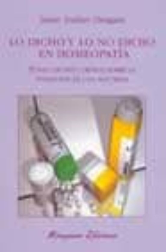Lo Dicho Y Lo No Dicho En Homeopatia