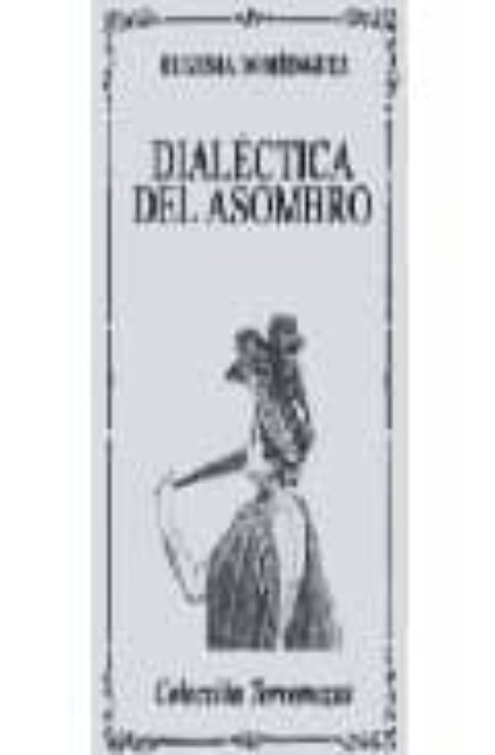 Dialectica Del Asombro