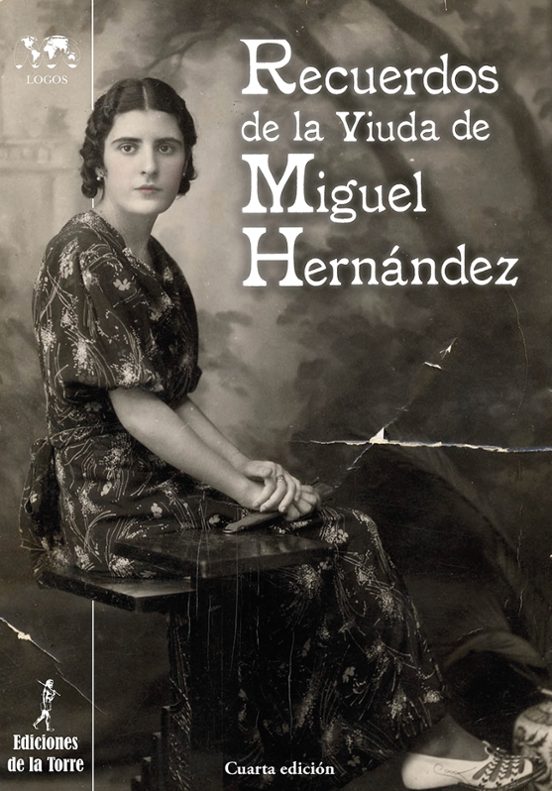 Recuerdos de la Viuda de Miguel Hernández