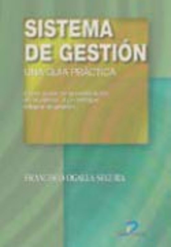 Sistema de Gestion: Una Guia Practica