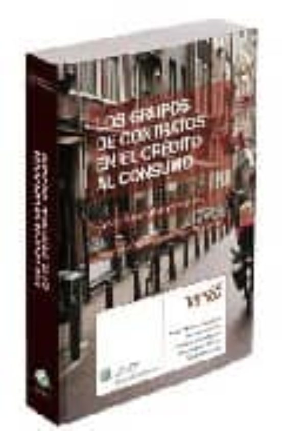 Los Grupos De Contratos En El Crédito Al Consumo