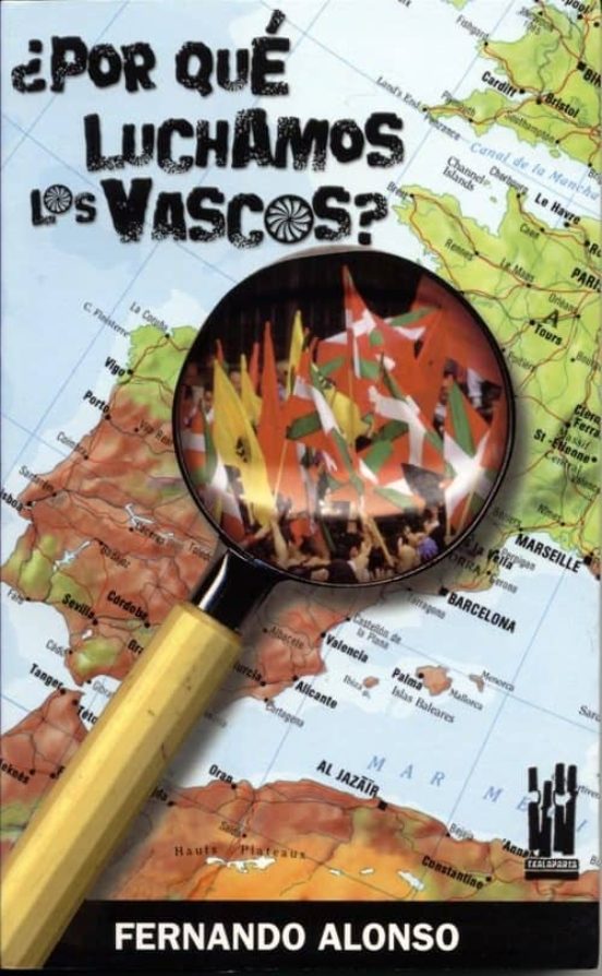 ¿Por Qué Luchamos Los Vascos?