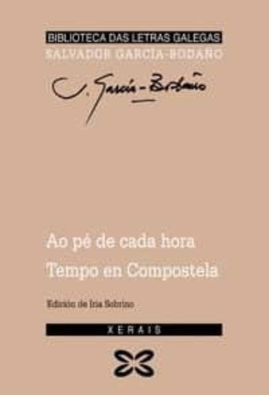 Ao Pé De Cada Hora. Tempo De Compostela