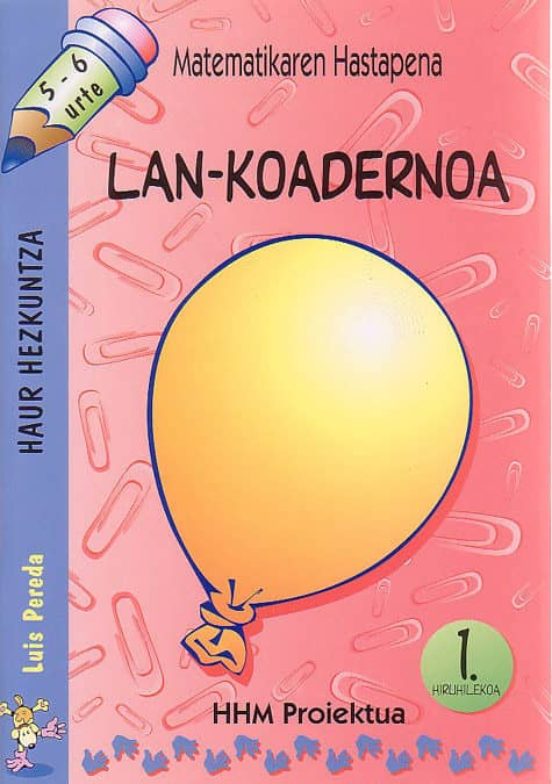 5-6 Urte Lan-Koadernoa 1.Hiruhilekoa